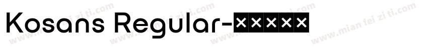 Kosans Regular字体转换